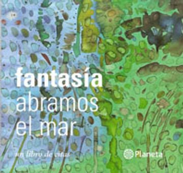 FANTASIA: ABRAMOS EL MAR