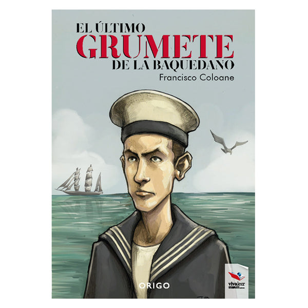 El Último Grumete De La Baquedano