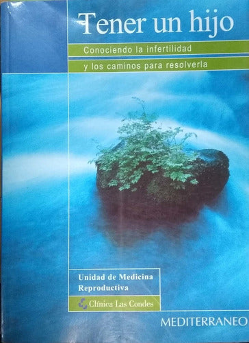 Tener Un Hijo