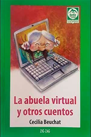 La Abuela Virtual Y Otros Cuentos