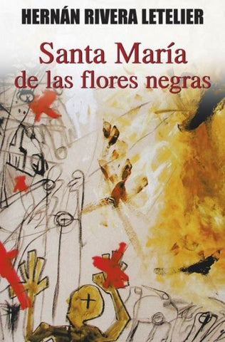 Santa María De Las Flores Negras