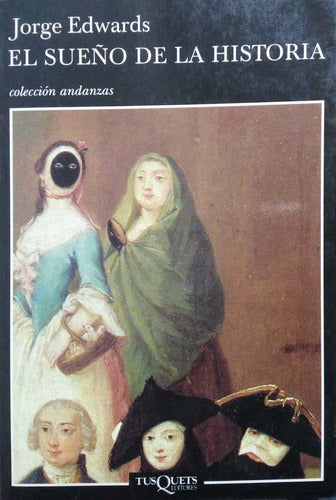 El Sueño De La Historia