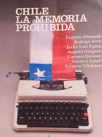 Chile La Memoria Prohibida Tomo I