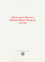Antologia Poetica: Premio Pablo Neruda, 1987-2005 (Spanish Edition)