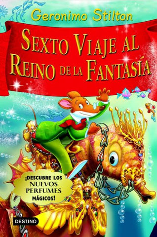 Sexto Viaje Al Reino De La Fantasía
