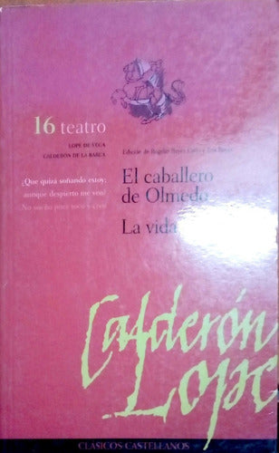 El Caballero De Olmedo - La Vida Es Sueño