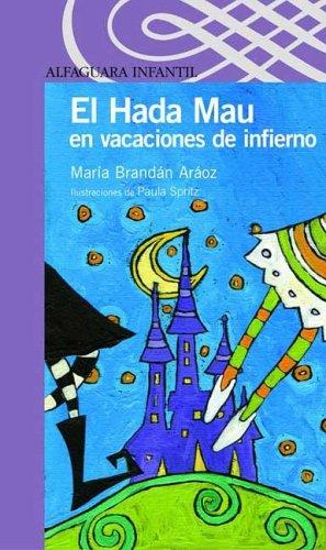 El Hada Mau En Vacaciones de Infierno