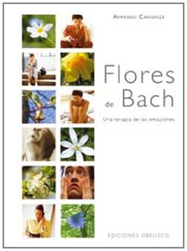 Flores de Bach. Una terapia de las emociones