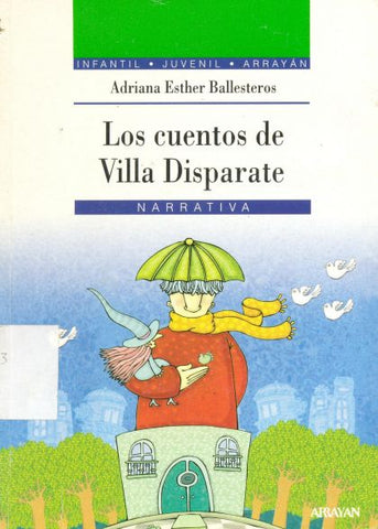 Los Cuentos De Villa Disparate
