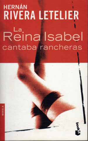 La Reina Isabel Cantaba Rancheras