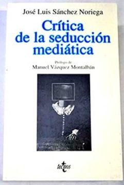 Crítica de la seducción mediática