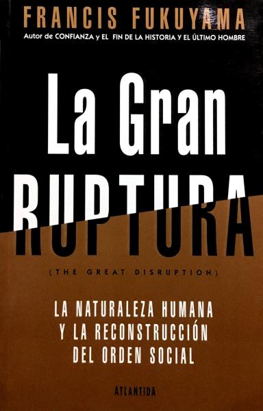 La Gran Ruptura