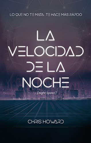 La velocidad de la noche