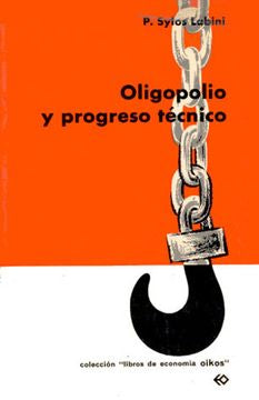 Oligopolio y Progreso Tecnico