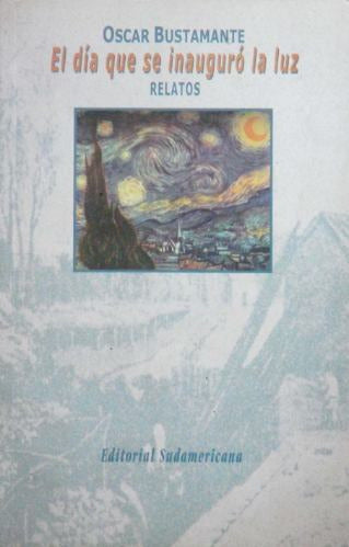 El Dia Que Se Inauguro La Luz