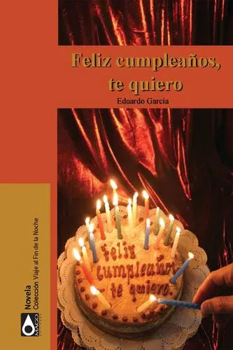 Feliz cumpleaänos, te quiero