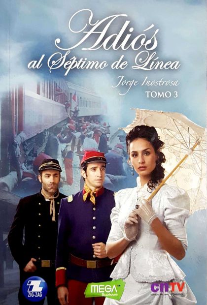 Adiós Al Séptimo De Línea. Tomo 3