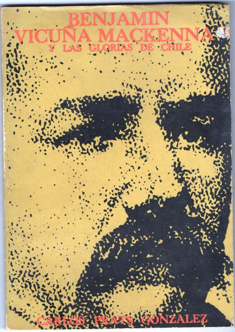 Benjamín Vicuña Mackenna y las glorias de Chile