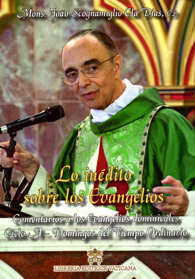 LO INEDITO SOBRE LOS EVANGELIOS