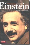 Einstein: Su vida y su universo