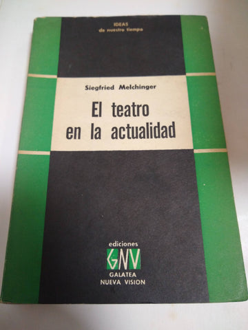 El Teatro En La Actualidad