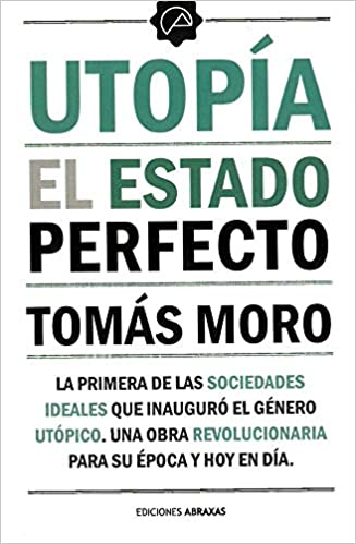 Utopía: El Estado Perfecto
