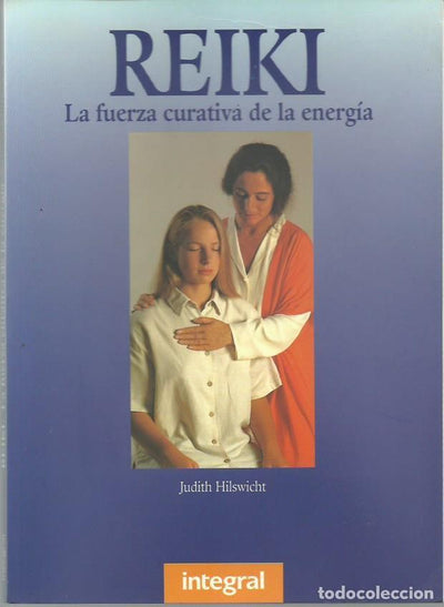 Reiki: la energía vital sanadora