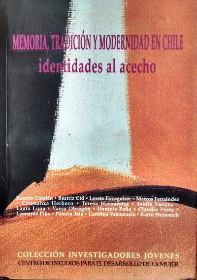 Memoria, tradición y modernidad en Chile