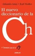 El nuevo diccionario de la ch: bonus track de la ñ