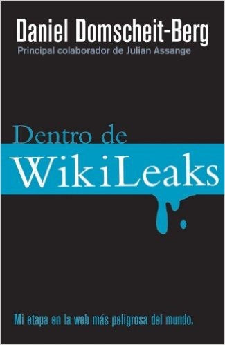Dentro De Wikileaks