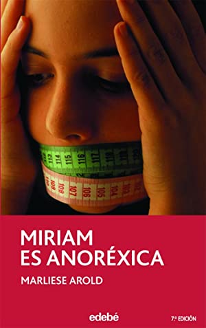 Miriam Es Anoréxica