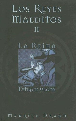 Los Reyes Malditos II: La Reina Estrangulada
