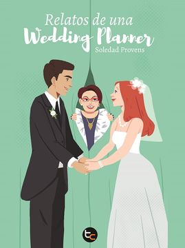 Relatos de una wedding planner