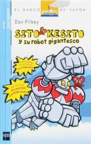 Sito Kesito y su robot gigantesco
