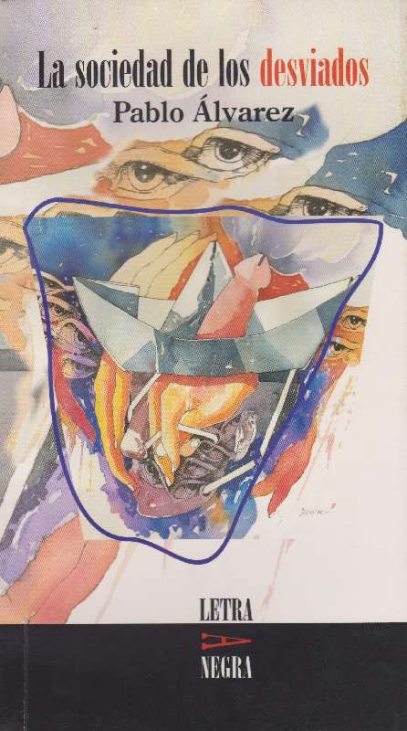 La sociedad de los desviados