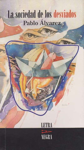 La sociedad de los desviados