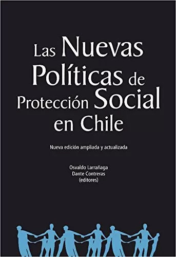 Las nuevas polÃ­ticas de protecciÃ³n social en Chile
