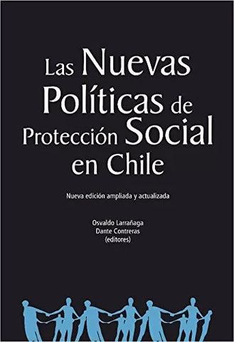 Las nuevas polÃ­ticas de protecciÃ³n social en Chile