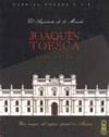 El arquitecto de la Moneda: Joaquín Toesca, 1752-1799 : una imagen del imperio español en América