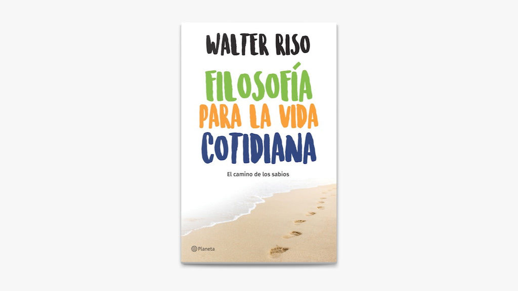 Filosofía para la vida cotidiana