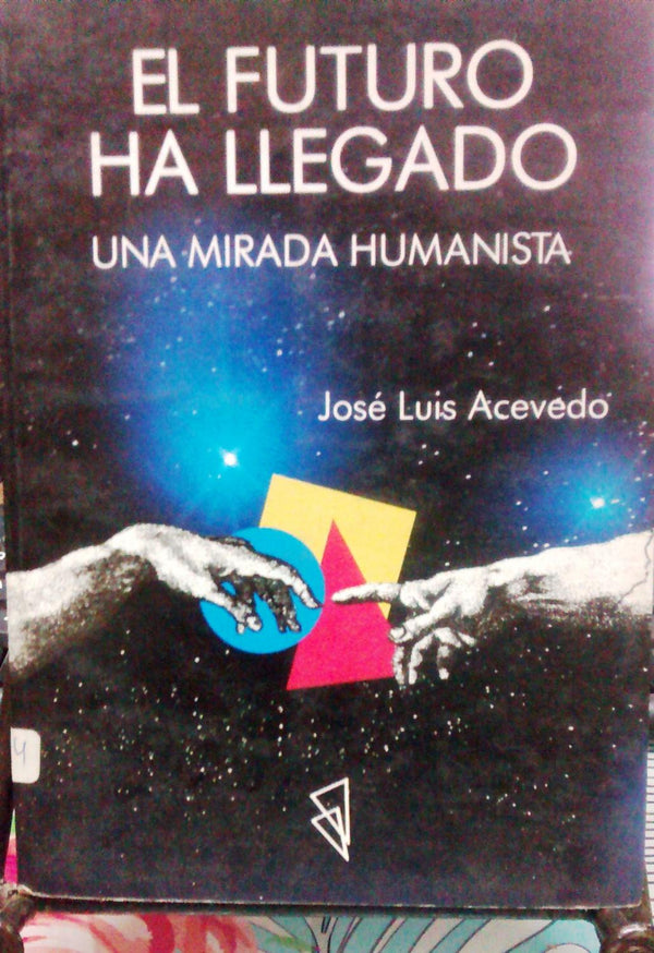 El futuro ha llegado. Una mirada humanista