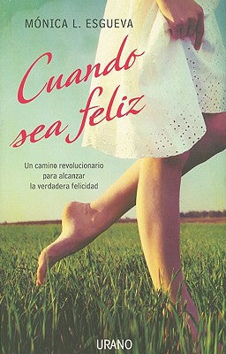 Cuando Sea Feliz