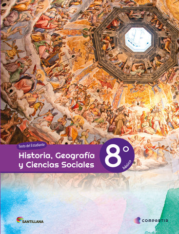 HISTORIA, GEOGRAFÍA Y CIENCIAS SOCIALES 8° BÁSICO COMPARTIR