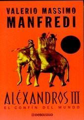 Alexandros III: El confín del mundo
