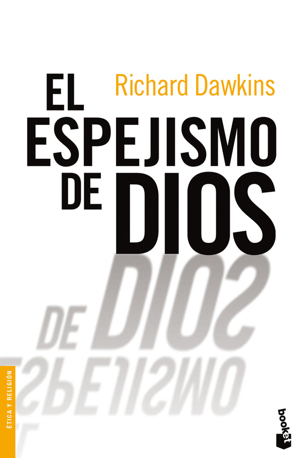 El Espejismo De Dios
