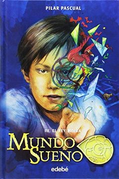 Mundo Sueño: El Rey Moira III