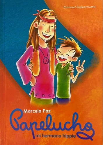 Mi Hermano Hippie, Por Papelucho