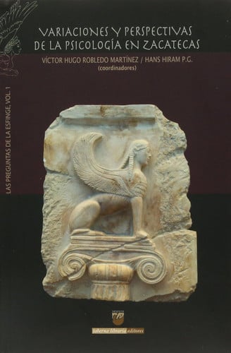 Variaciones y perspectivas de la psicologia en Zacatecas