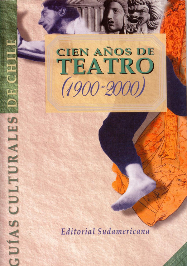 Cien años de teatro (1900-2000)
