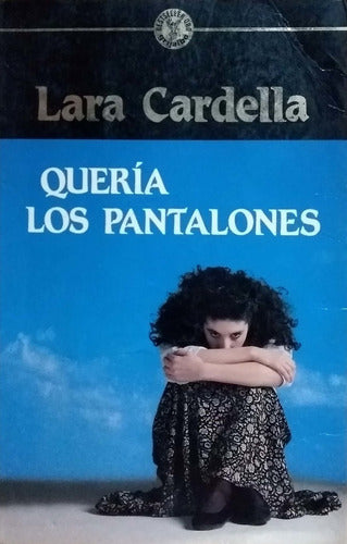 Queria Los Pantalones